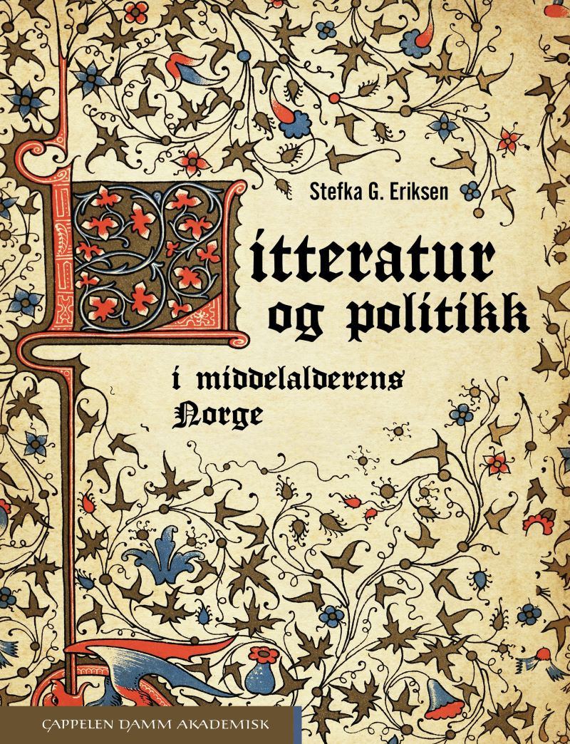 Litteratur og politikk i middelalderens norge