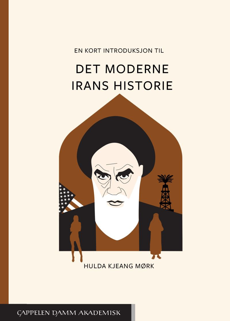 En kort introduksjon til det moderne irans historie